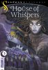 HOUSE OF WHISPERS #3