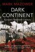 Dark Continent: Europe