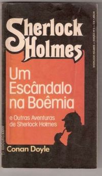 Um Escndalo na Boemia e Outras Aventuras de Sherlock Holmes