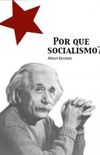 Albert Einstein, Por que Socialismo? 