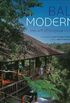 Bali Modern: The Art of Tropical Living (English Edition)