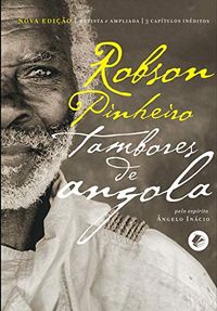 Tambores de Angola (Coleo segredos de Aruanda Livro 1)