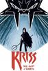Kriss: The Gift of Wrath