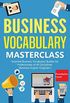Business Vocabulary Masterclass  Foundation Level