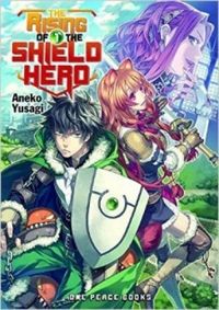 The Rising of the Shield Hero, Volume 01