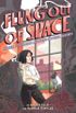 Flung Out of Space: The Indecent Adventures of Patricia Highsmith