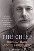 The Chief: Douglas Haig and the British Army (English Edition)