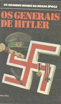 Os generais de Hitler