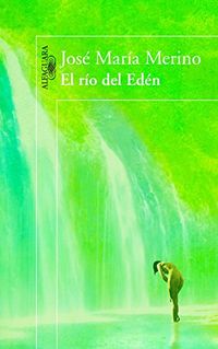 El ro del Edn (Spanish Edition)