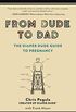 From Dude to Dad: The Diaper Dude Guide to Pregnancy (English Edition)