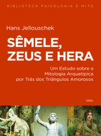 Semele, Zeus e Hera