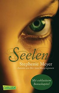 Seelen (inklusive Bonus-Kapitel) (German Edition)