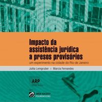Impacto da assistncia jurdica a presos provisrios