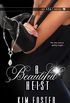 A Beautiful Heist (AB&T Novel Book 1) (English Edition)