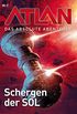 Atlan - Das absolute Abenteuer 2: Schergen der SOL (German Edition)