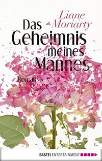 Das Geheimnis meines Mannes: Roman (German Edition)