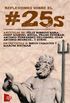 Reflexiones sobre el 25s (Spanish Edition)