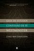 Guia de estudos da Confisso de F de Westminster
