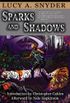 Sparks and Shadows (English Edition)