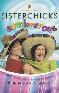 Sisterchicks in sombreros