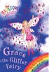 Grace The Glitter Fairy: The Party Fairies Book 3