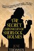 The Secret Chronicles of Sherlock Holmes (Sherlock Holmes Collection) (English Edition)
