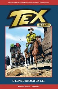 Coleo Tex Gold Vol. 55 (O Comic Do Heri Mais Lendrio Dos Westerns)