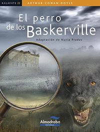 EL PERRO DE LOS BASKERVILLE (Kalafate) (Spanish Edition)