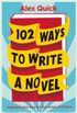 102 Ways to Write a Novel