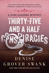 Thirty-Five and a Half Conspiracies (Rose Gardner Mystery Book 8) (English Edition)