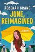 June, Reimagined