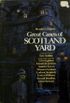 Great Cases of Scotland Yard