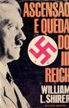 Ascenso e Queda do III Reich volume; 03