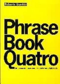 Phrase Book Quatro