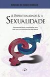 A Espiritualidade & A Sexualidade