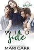 Wild Side: Friends to Lovers Romance (Wilder Irish Book 9) (English Edition)