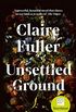 Unsettled Ground: Shortlisted for the Womens Prize for Fiction 2021 (English Edition)