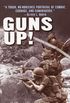 Guns Up!: A Firsthand Account of the Vietnam War (English Edition)