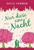 Nur diese eine Nacht: Roman (German Edition)