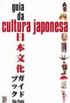 Guia da cultura japonesa