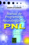 Manual De Programao Neurolinguistica. PNL