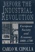 Before the Industrial Revolution: European Society and Economy, 1000-1700 (Third Edition) (English Edition)