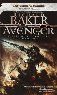 Avenger: Blades of the Moonsea, Book III