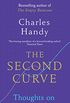The Second Curve: Thoughts on Reinventing Society (English Edition)