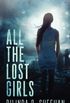 All the Lost Girls: A Psychological Thriller