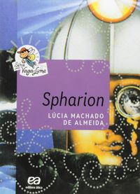Spharion. Aventuras de Dico Saburó - Série Vaga-Lume