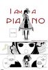 I Am a Piano
