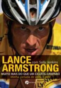 Lance Armstrong: Muito Mais do Que Um Ciclista Campeo