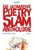 Die ultimative Poetry-Slam-Anthologie I (Prosa bei Lektora 45) (German Edition)