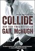 Collide: Book One in the Collide Series (English Edition)